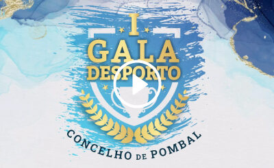I Gala Desporto Município Pombal