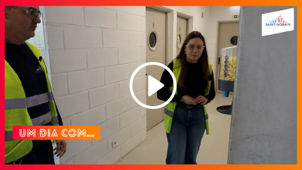 Saint Gobain – “Um dia com…”
